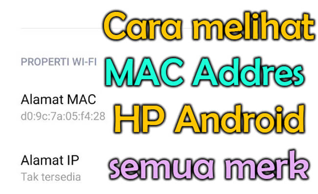 cara mengetahui mac addres di smartphone