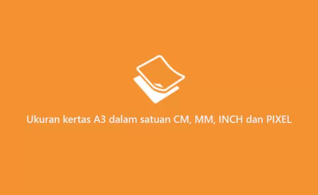 ukuran kertas a3